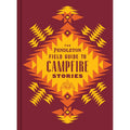 The Pendleton Field Guide to Campfire Stories